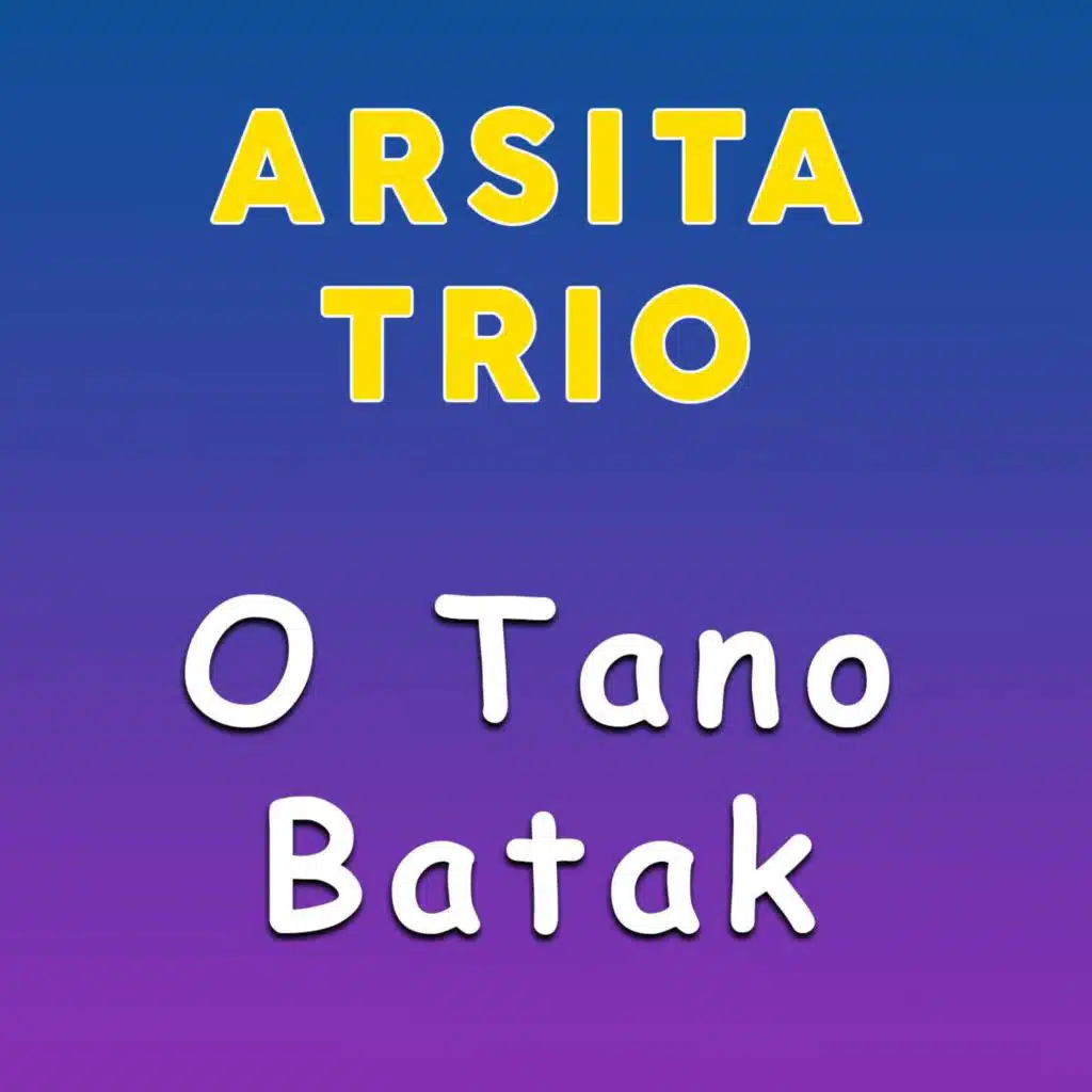 Arsita Trio, Nana Mardiana & Anita Manullang