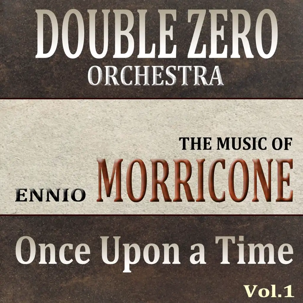 Once Upon a Time in the West ("C'era una volta il West " The Music of Ennio Morricone)