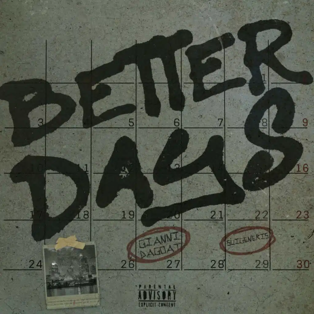 Better Days (feat. Suigeneris)