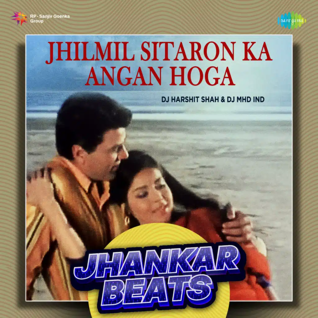 Jhilmil Sitaron Ka Angan Hoga (Jhankar Beats)