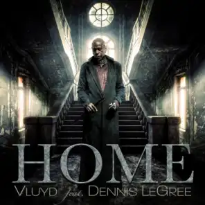 Home (Slow Down Mix) [feat. Dennis LeGree]
