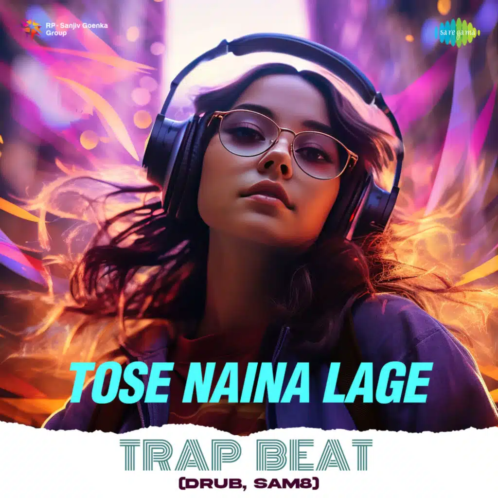 Tose Naina Lage (Trap Beat) [feat. Drub & SAM8]
