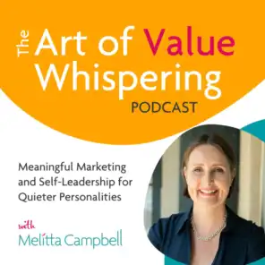 The Art of Value Whispering Podcast