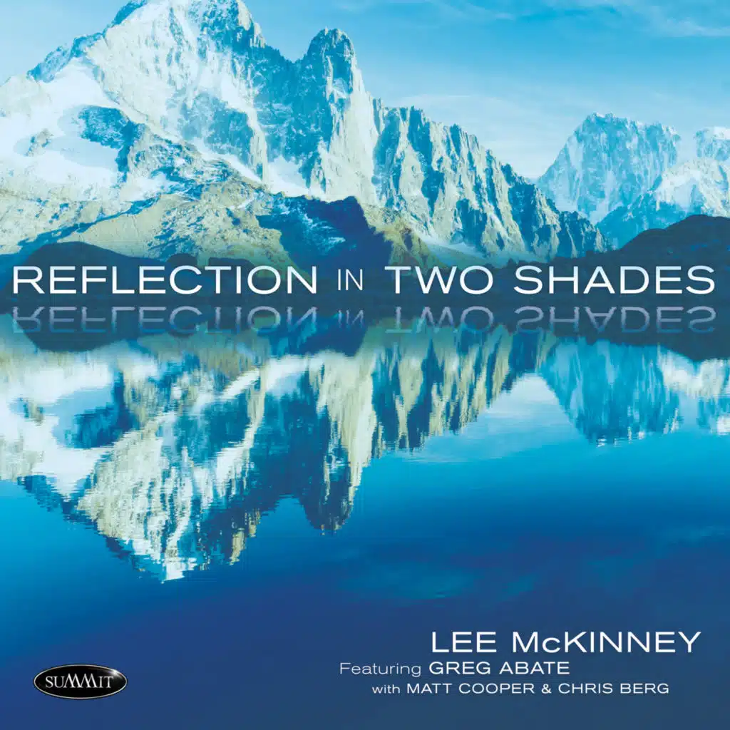 Reflection in Two Shades (feat. Greg Abate, Matt Cooper & Chris Berg)