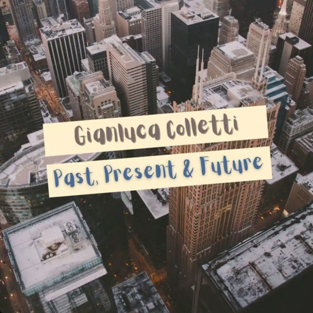 Past, Present & Future