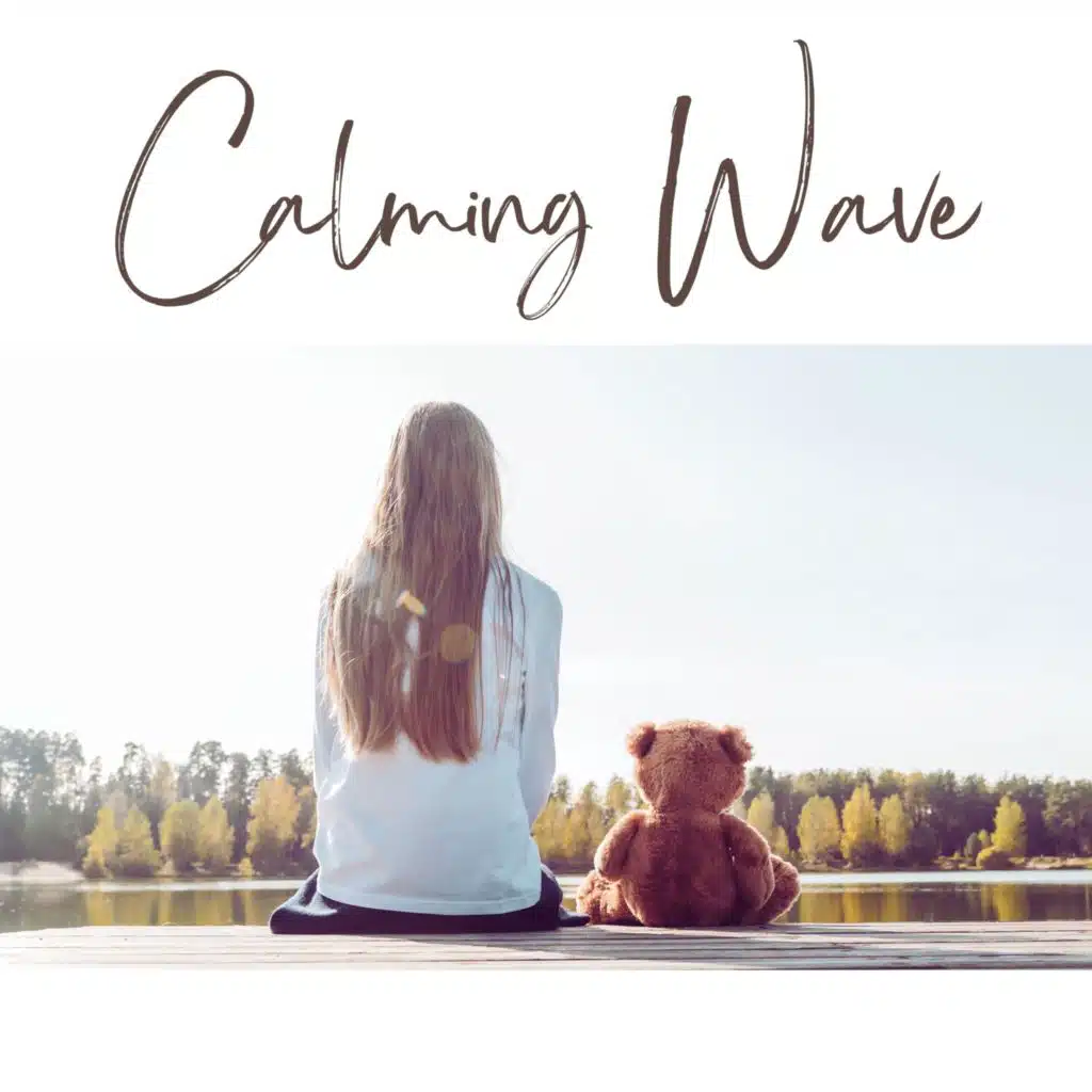 Calming Wave: Tranquil Melodies to Soothe Yourself & Inspire Positivity