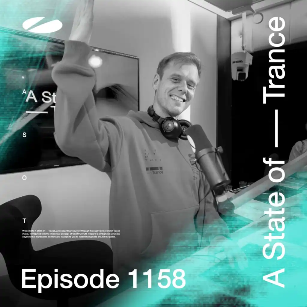 A State of Trance (ASOT 1158) (Coming Up, Pt. 2)