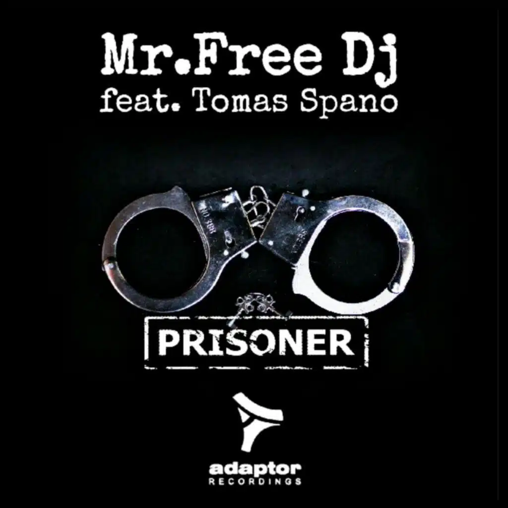 Prisoner (feat. Tomas Spano)