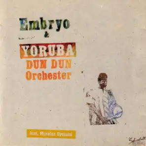 Bata Solo (ft. Yoruba Dun Dun Orchester)