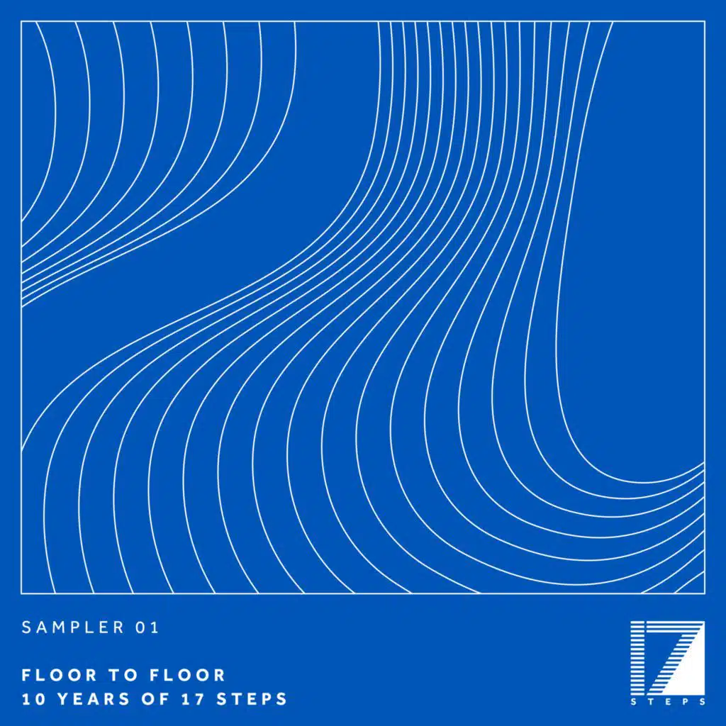 Sampler 01: Floor To Floor 10 Years of 17 Steps