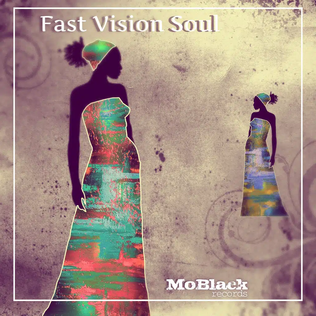 Fast Vision Soul
