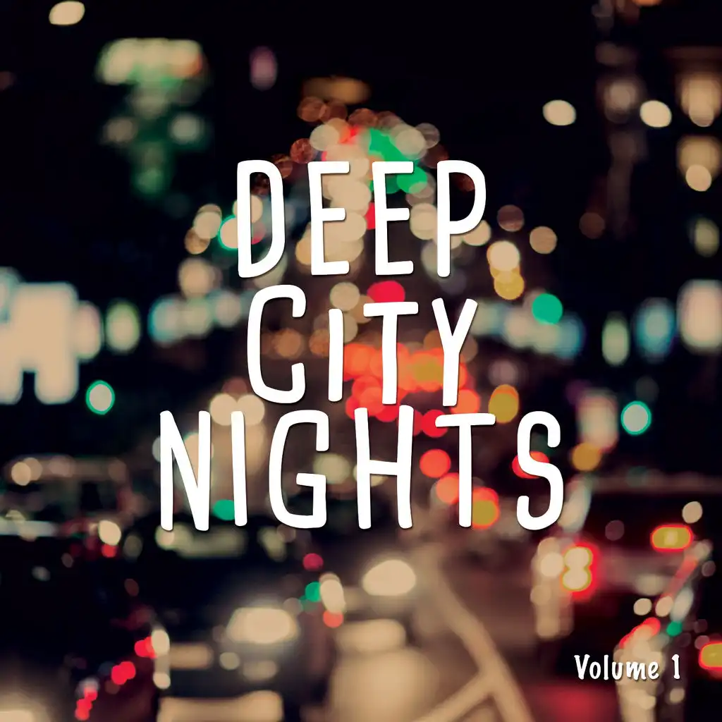 Deep City Nights, Vol. 1 (Deep & Electronic House)