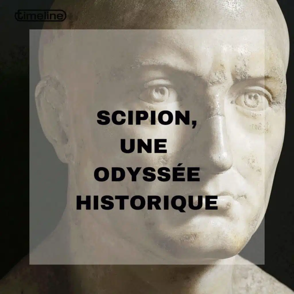 Scipion, une Odyssée historique 6/6