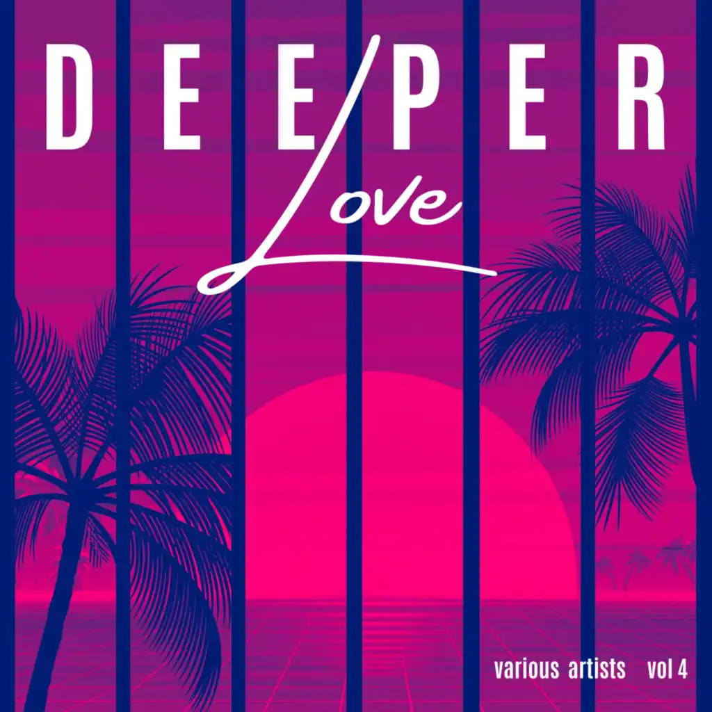 Deeper Love, Vol. 4