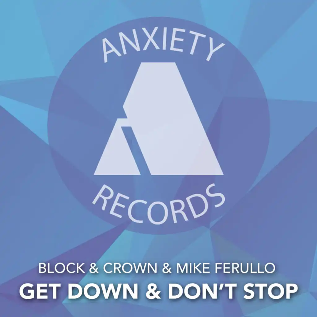 Get Down And Don't Stop (Edit)