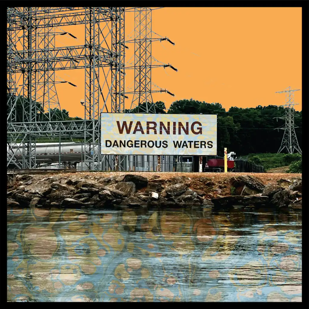 Dangerous Waters (Radio Edits)