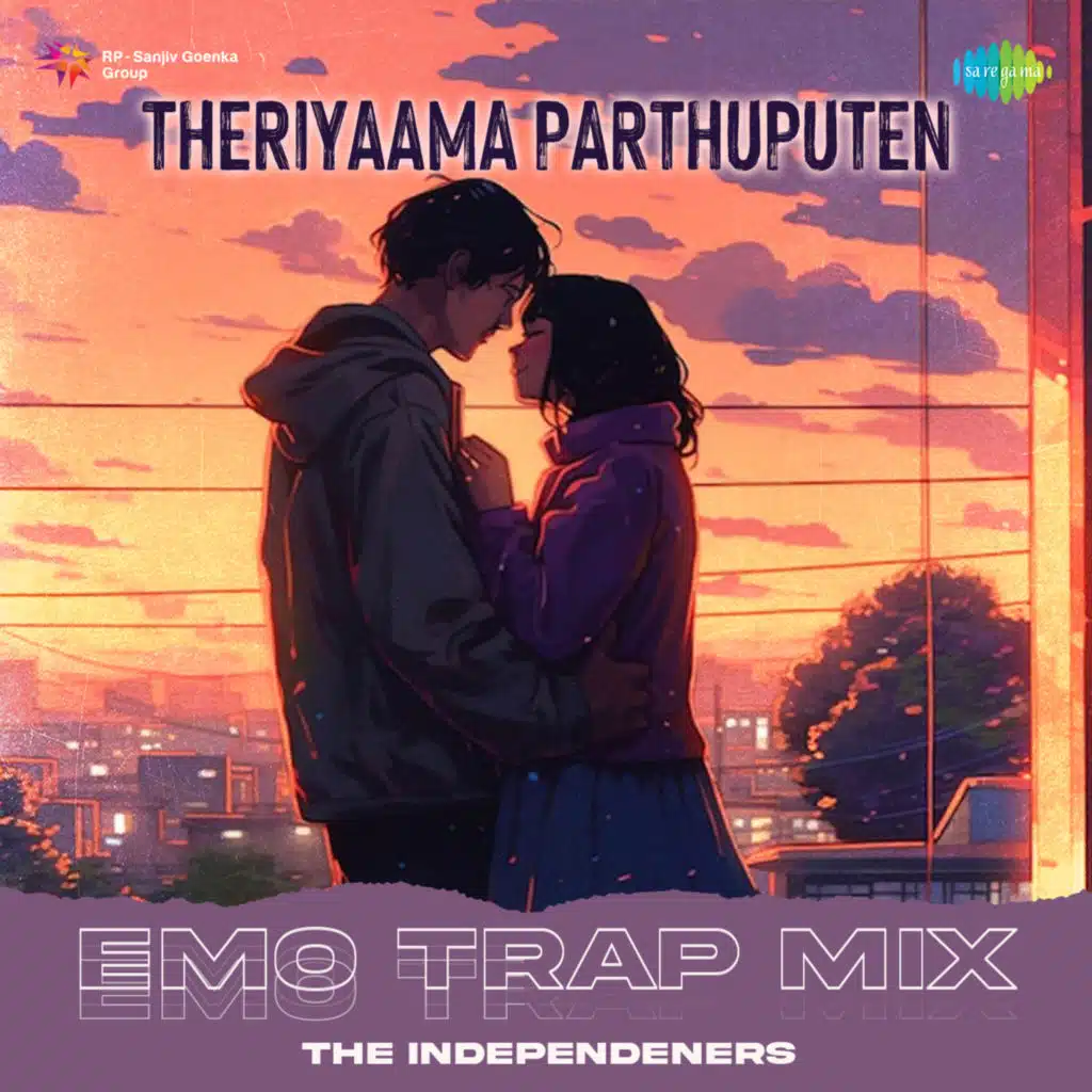 Theriyaama Parthuputen (Emo Trap Mix) [feat. The Independeners]