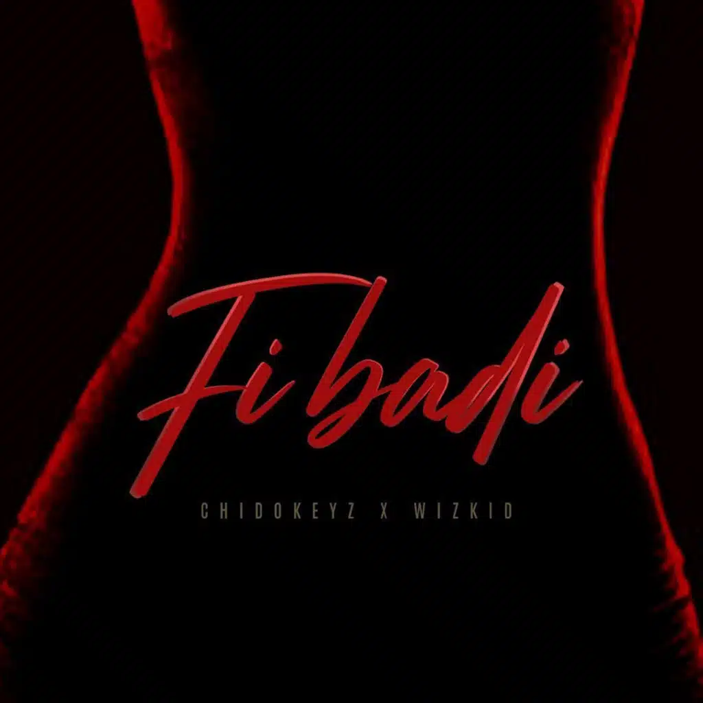 Fibadi (feat. Wizkid)