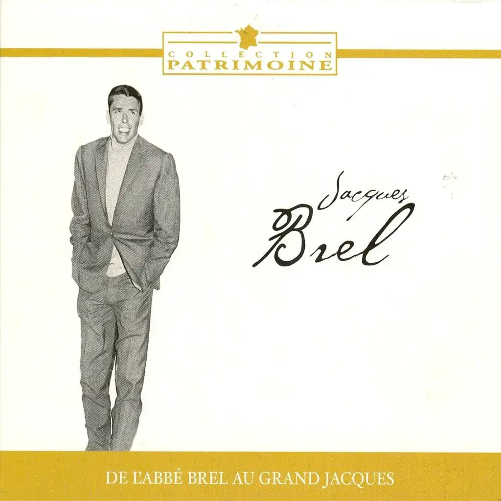 De l'abbé brel au grand jacques