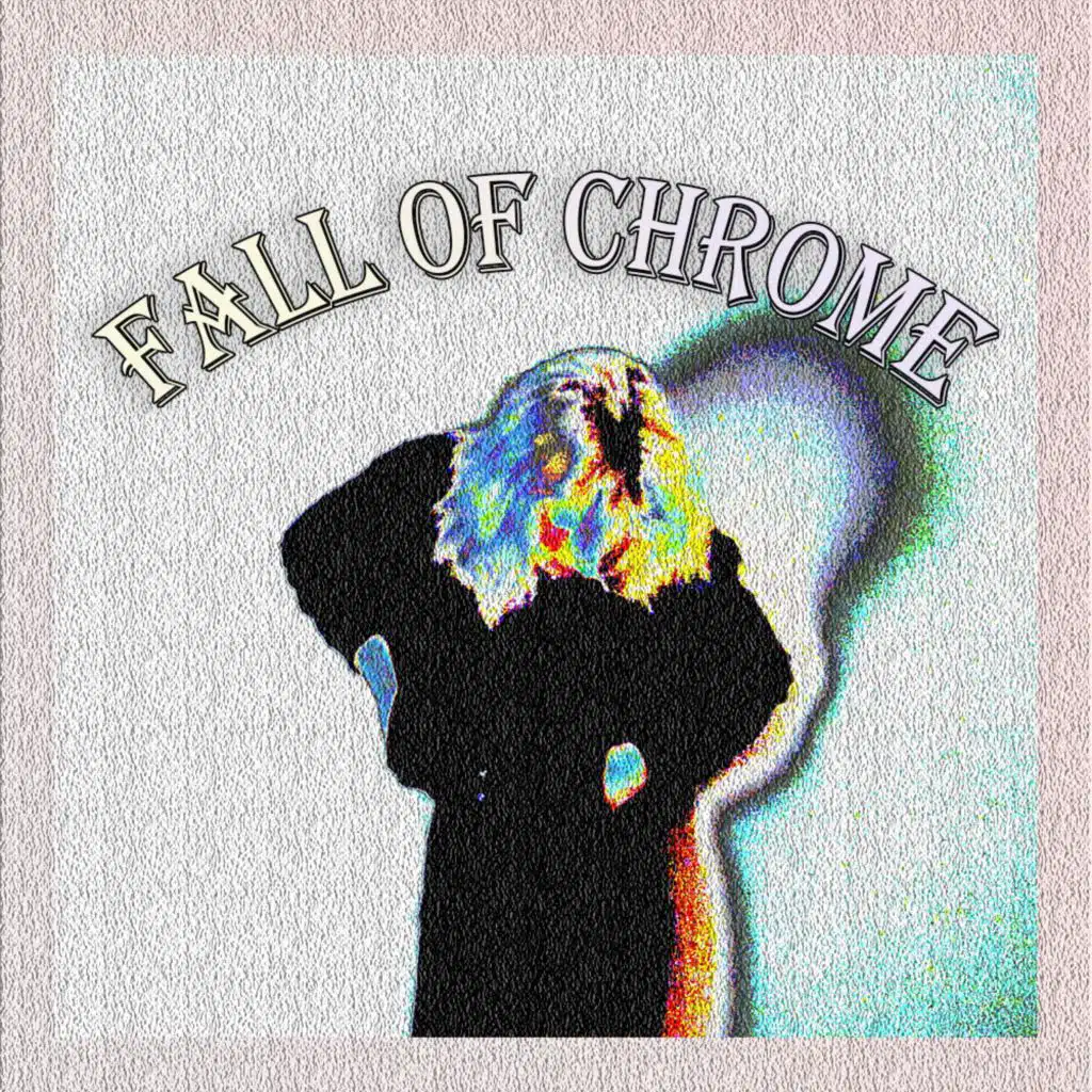 fall of chrome