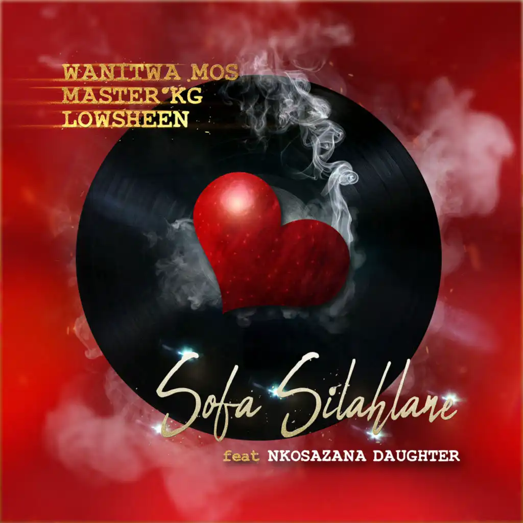 Sofa Silahlane (feat. Nkosazana Daughter)