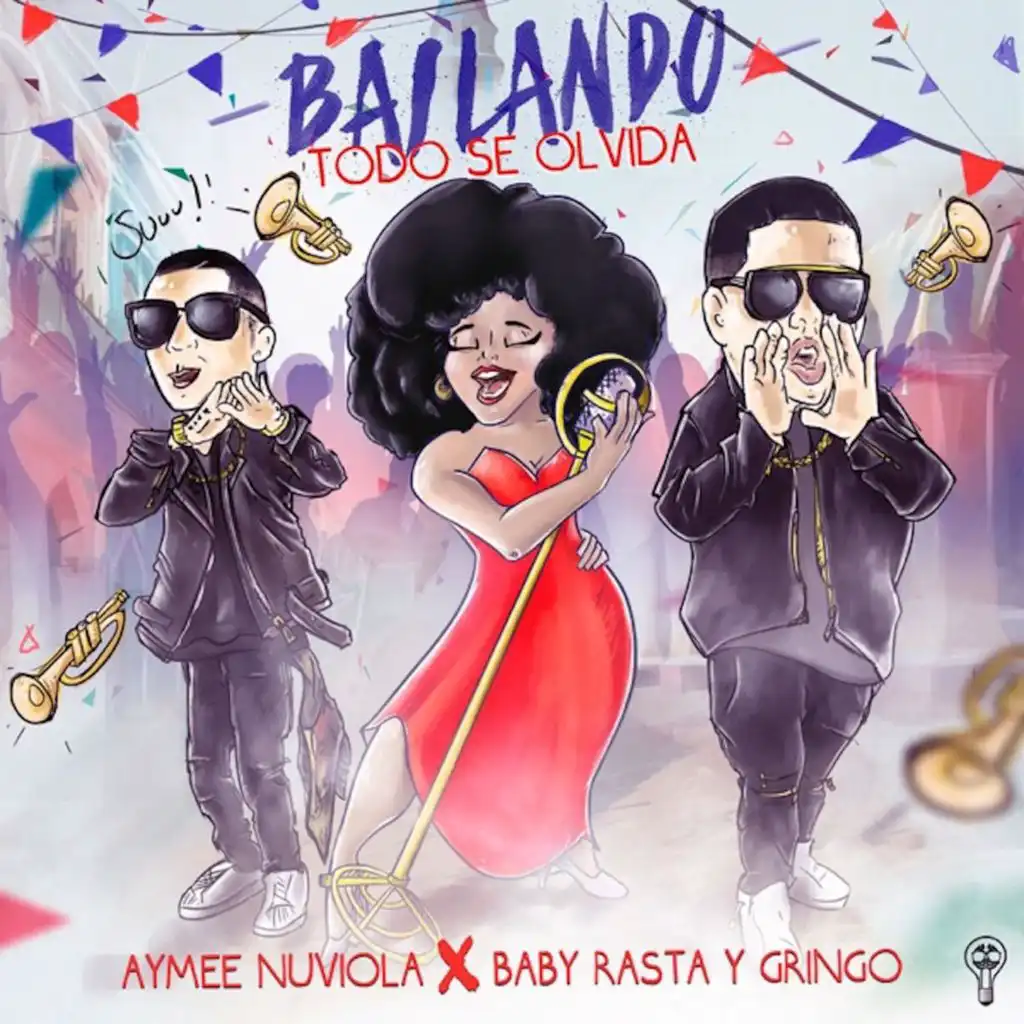 Bailando Todo Se Olvida (feat. Baby Rasta & Gringo)