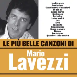 Le più belle canzoni di Mario Lavezzi