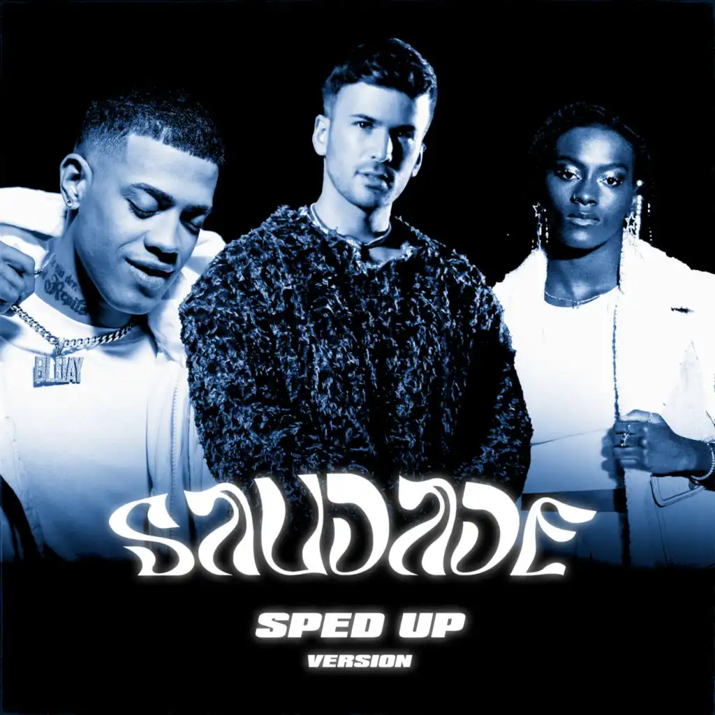 Saudade (Sped Up)
