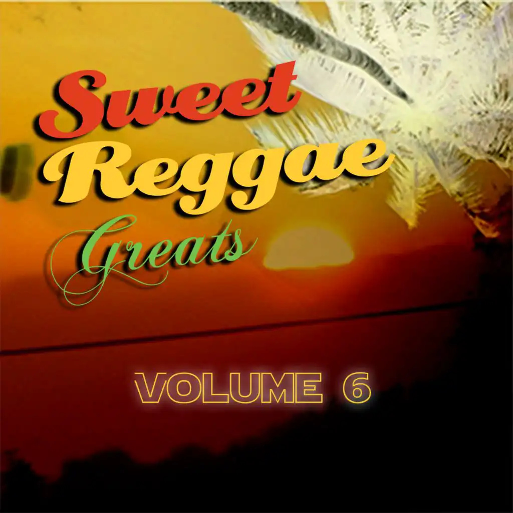 Sweet Reggae Greats, Vol. 6