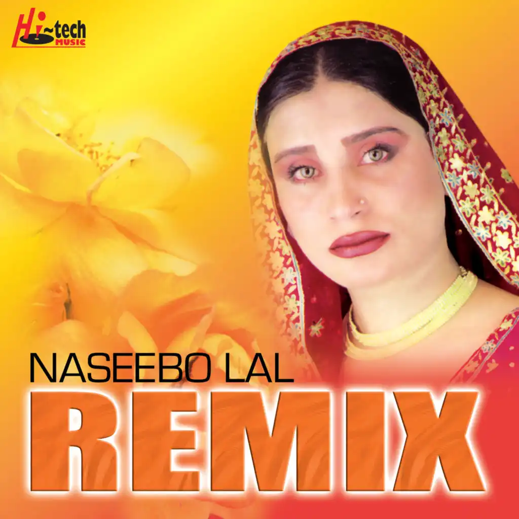 Naseebo Lal Remix (feat. DJ Chino)