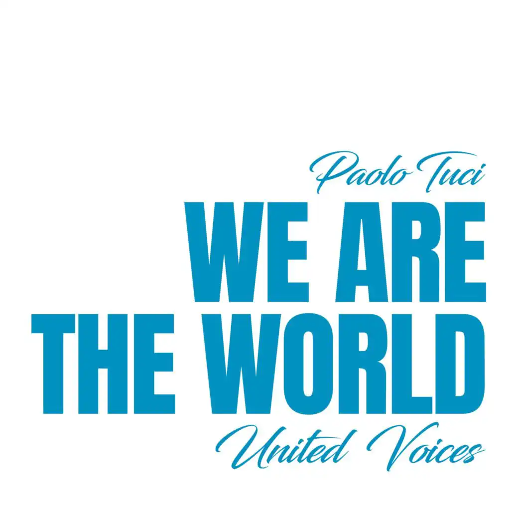 We Are The World (feat. United Voices)