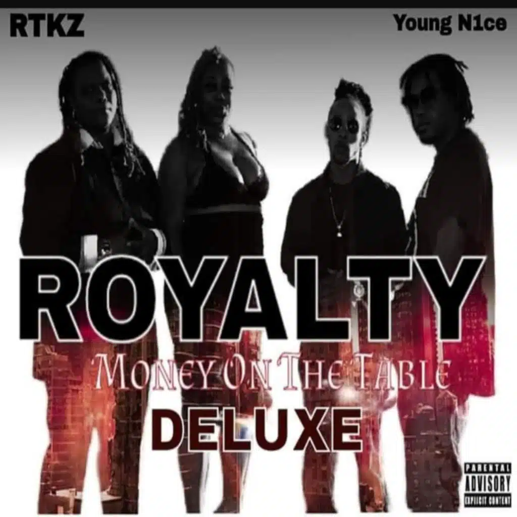 ROYALTY:Money On The Table (Deluxe Version)