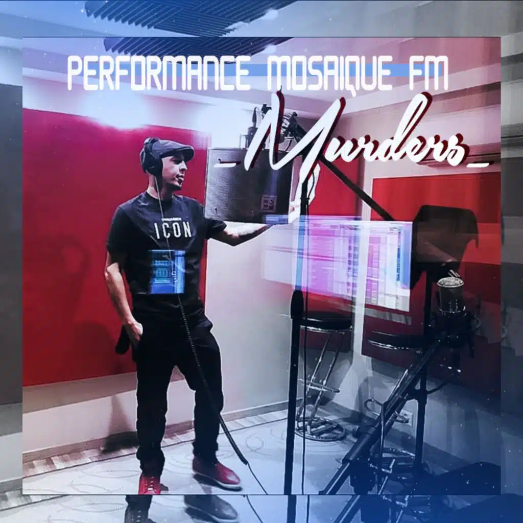 Murders (Performance Mosaïque FM)