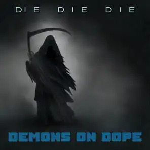 Demons On Dope