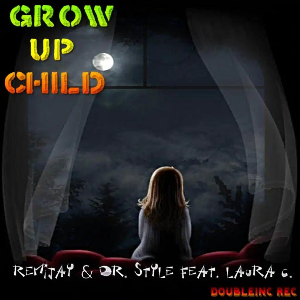 Grow Up Child
