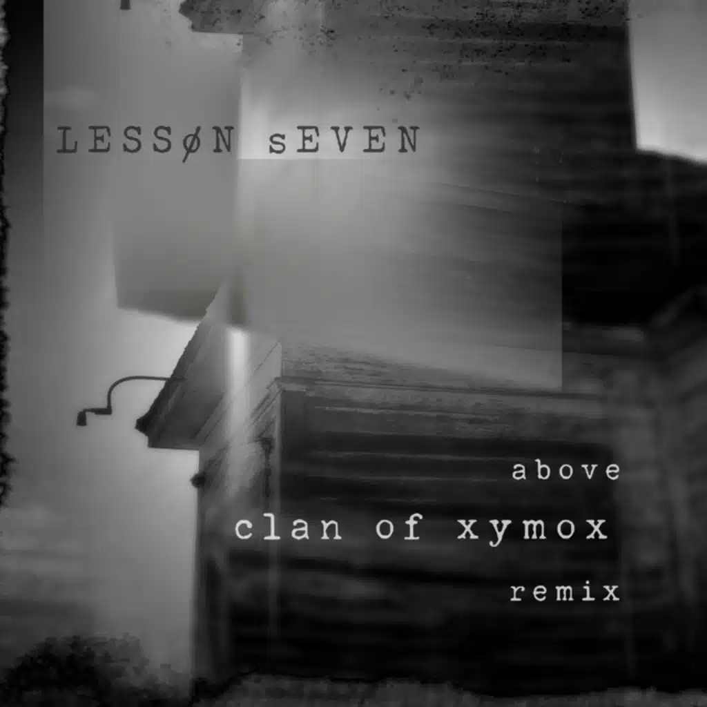 Above (Clan of Xymox ReMix)