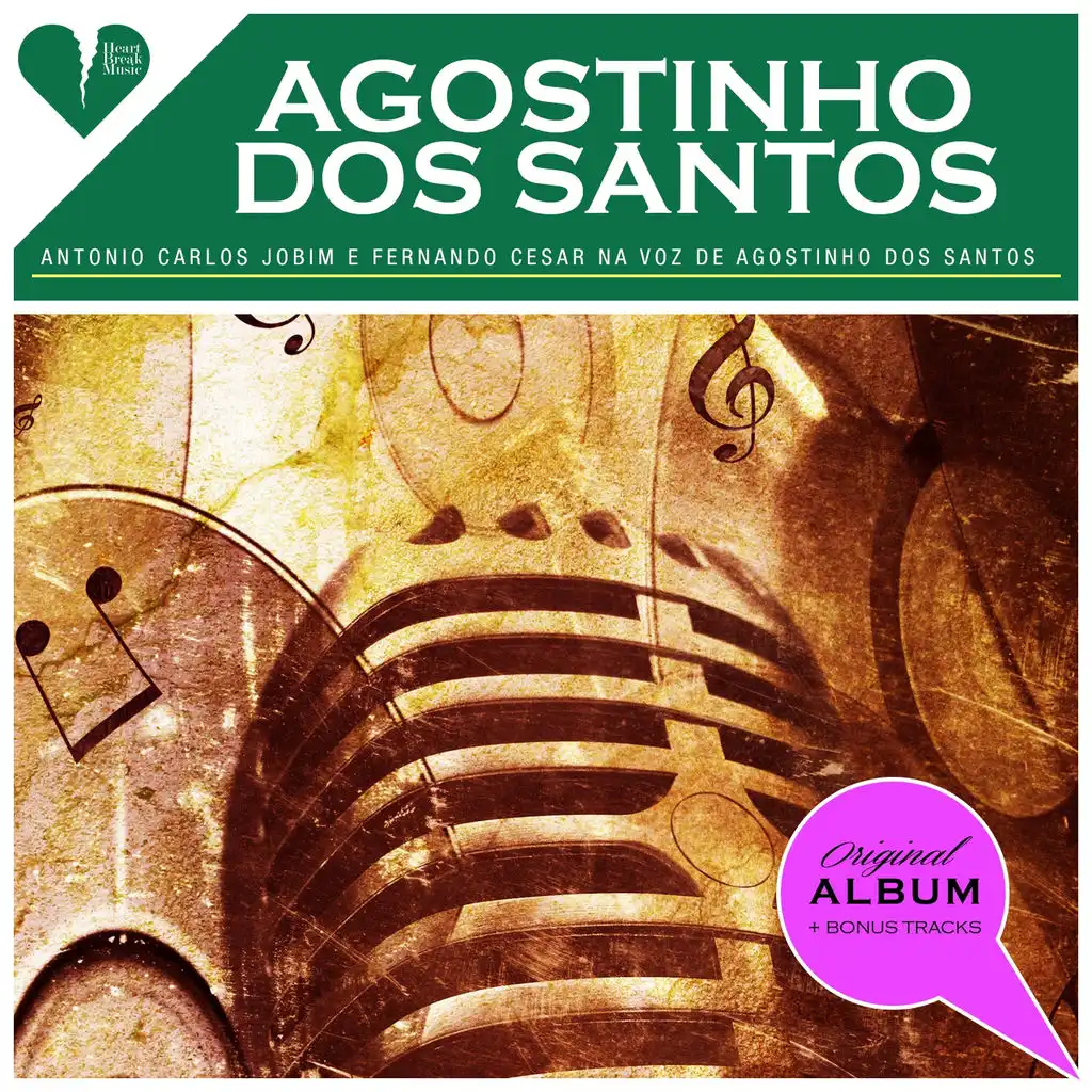 Antonio Carlos Jobim e Fernando Cesar na voz de Agostinho dos Santos (Original Album Plus Bonus Tracks 1958)