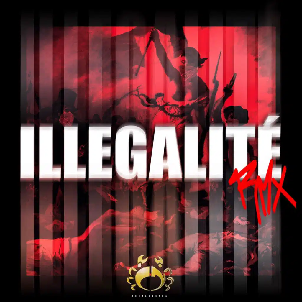 Illegalitè (Remix)