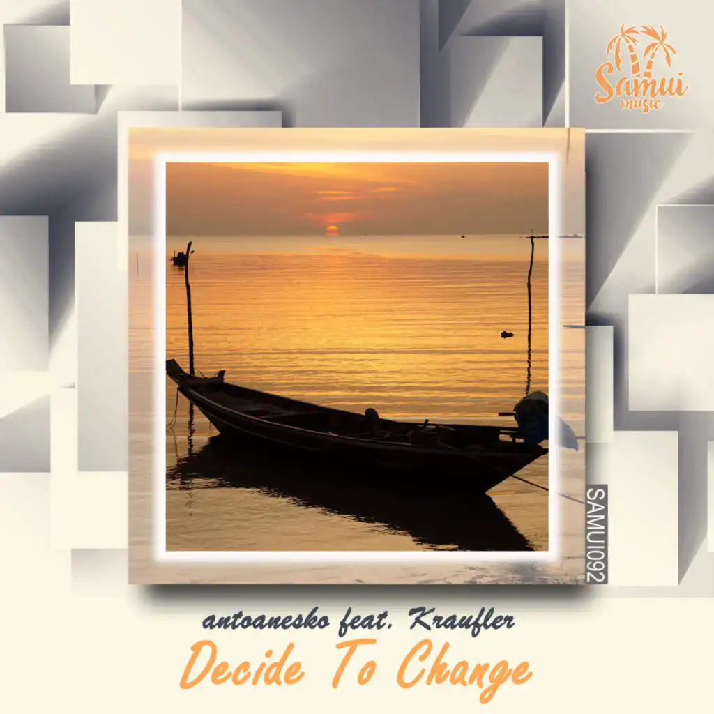 Decide To Change (feat. KRAUFLER)