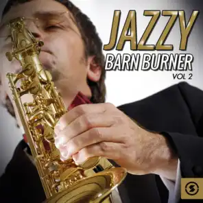 Jazzy Barn Burner, Vol. 2