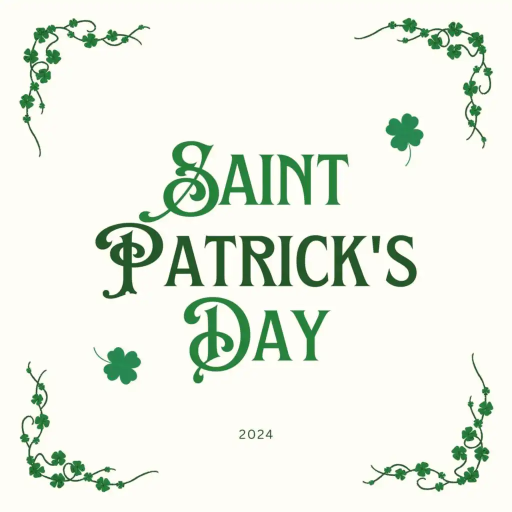 Saint Patrick's Day - 2024