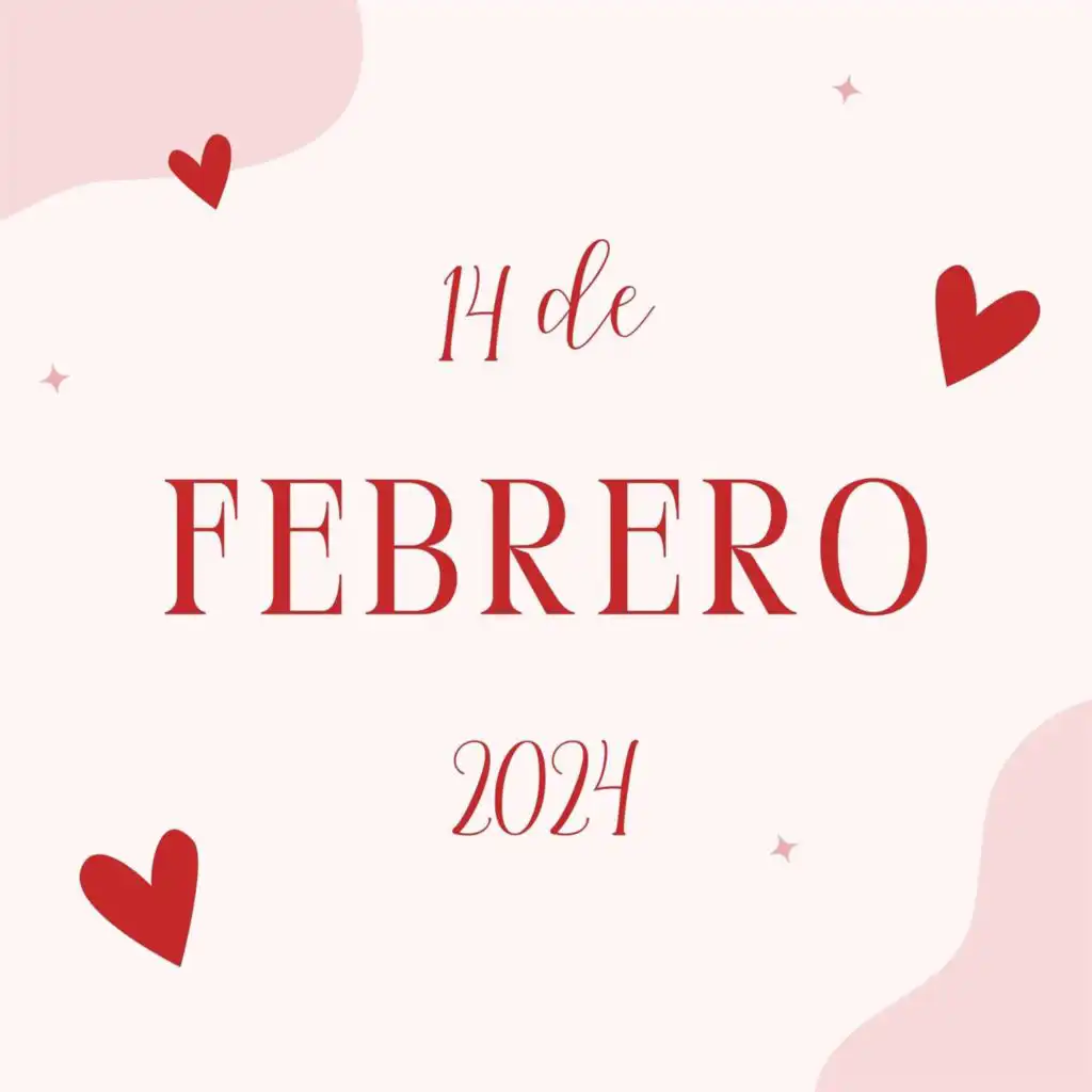 14 de febrero 2024