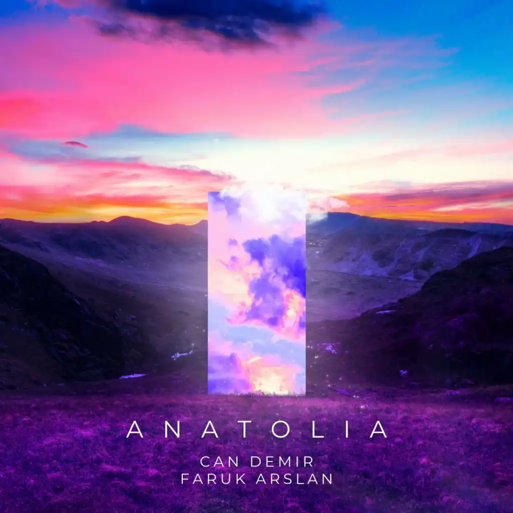 Anatolia (feat. Faruk Arslan)