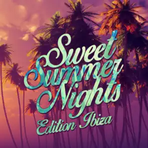 Sweet Summer Nights - Edition Ibiza