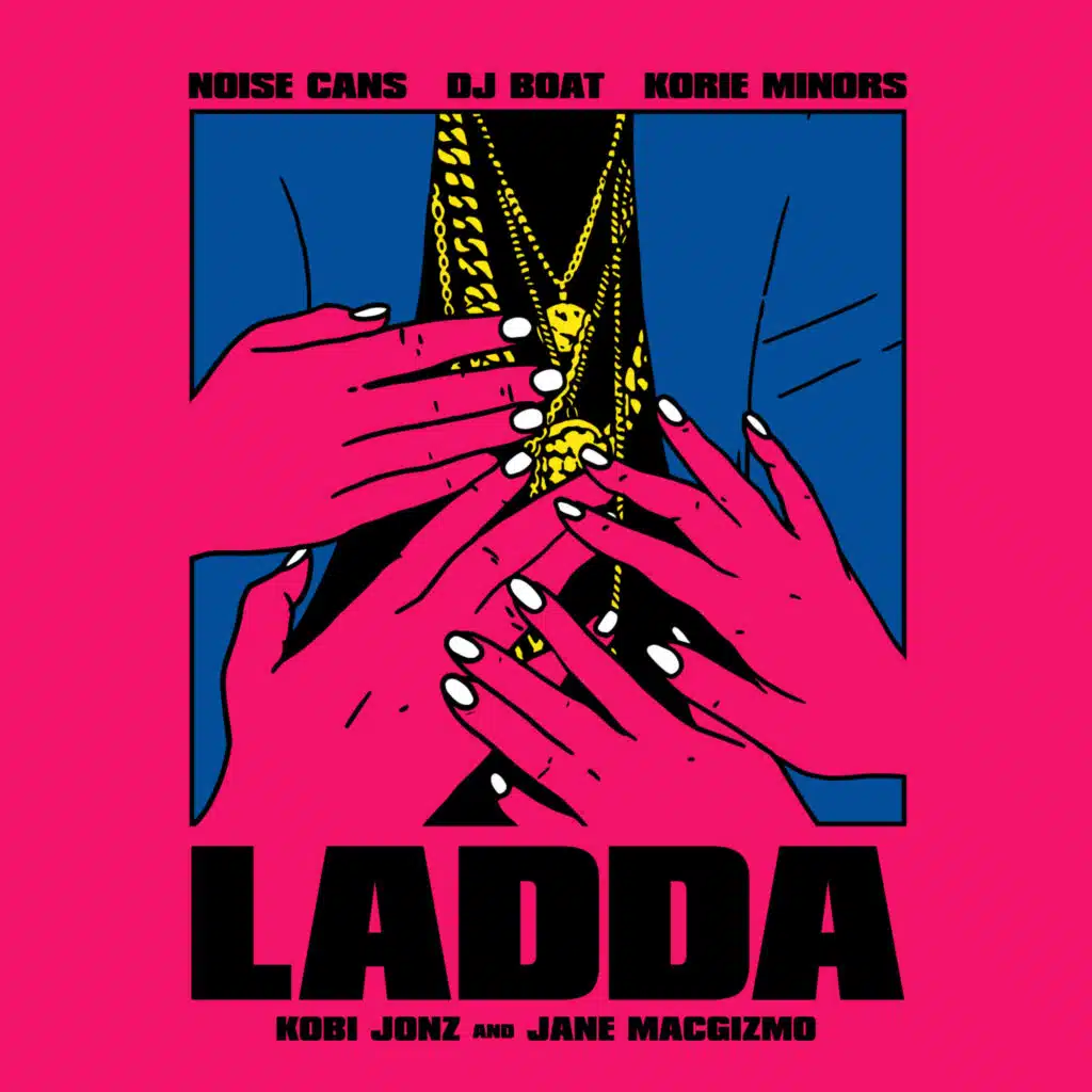 Ladda (feat. Korie Minors & Jane Macgizmo)