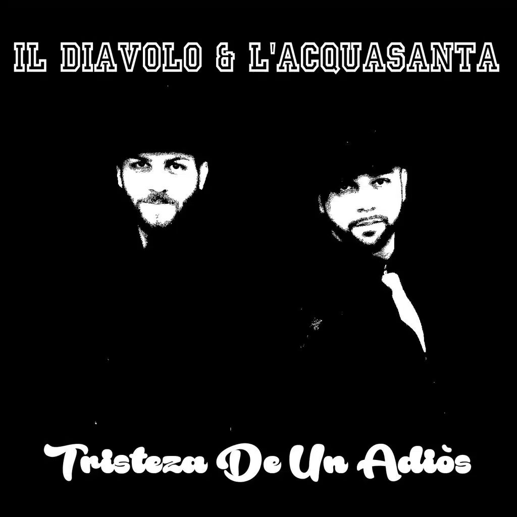 Il Diavolo & L'Acquasanta