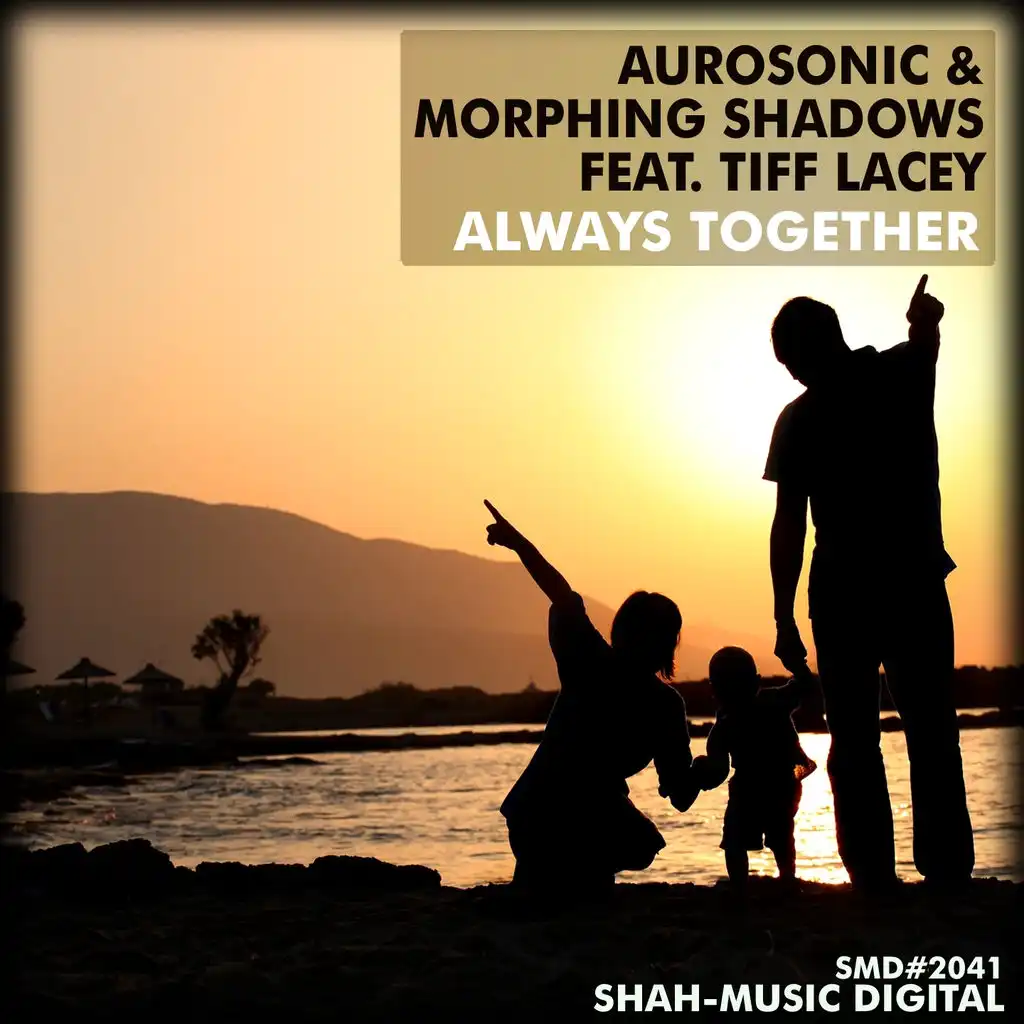 Always Together (Ahmed Atef Vocal Edit) [ft. Tiff Lacey]
