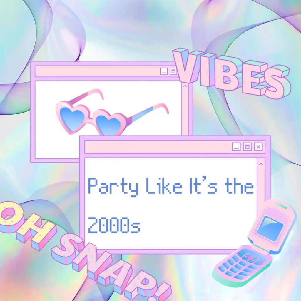 party like it's the 2000s