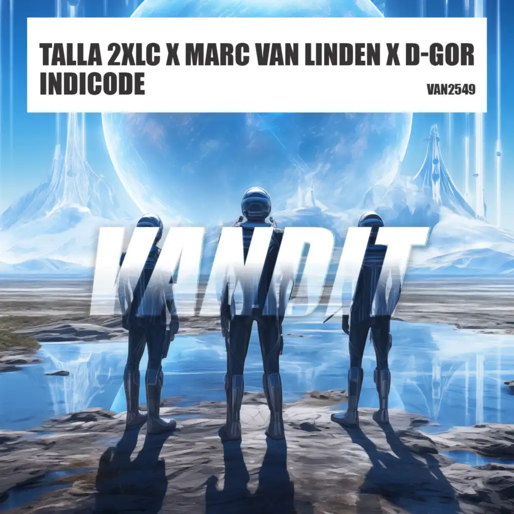 Talla 2XLC, Marc Van Linden & D-Gor