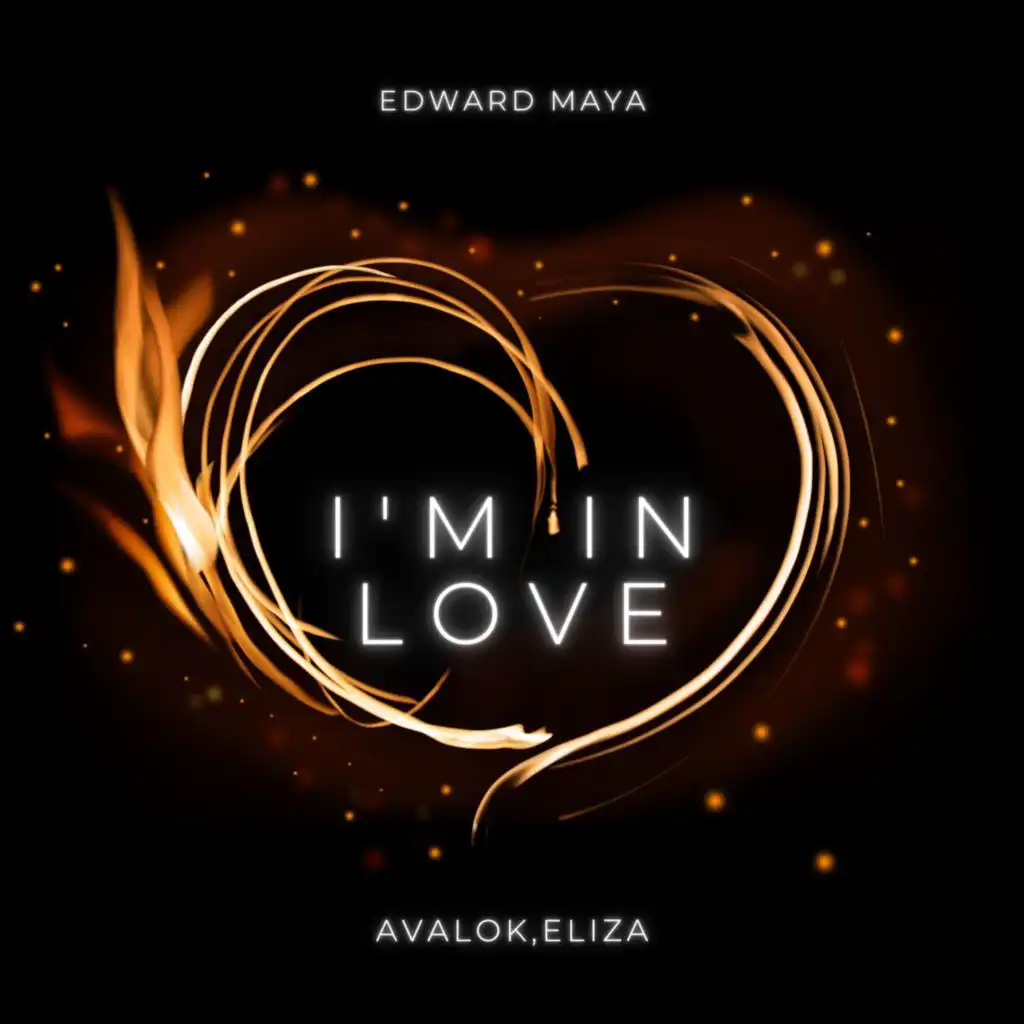 I'm In Love (Maxi Single) [feat. Avalok & Eliza]